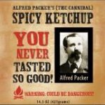 Alfred Packer Spicy Ketchup